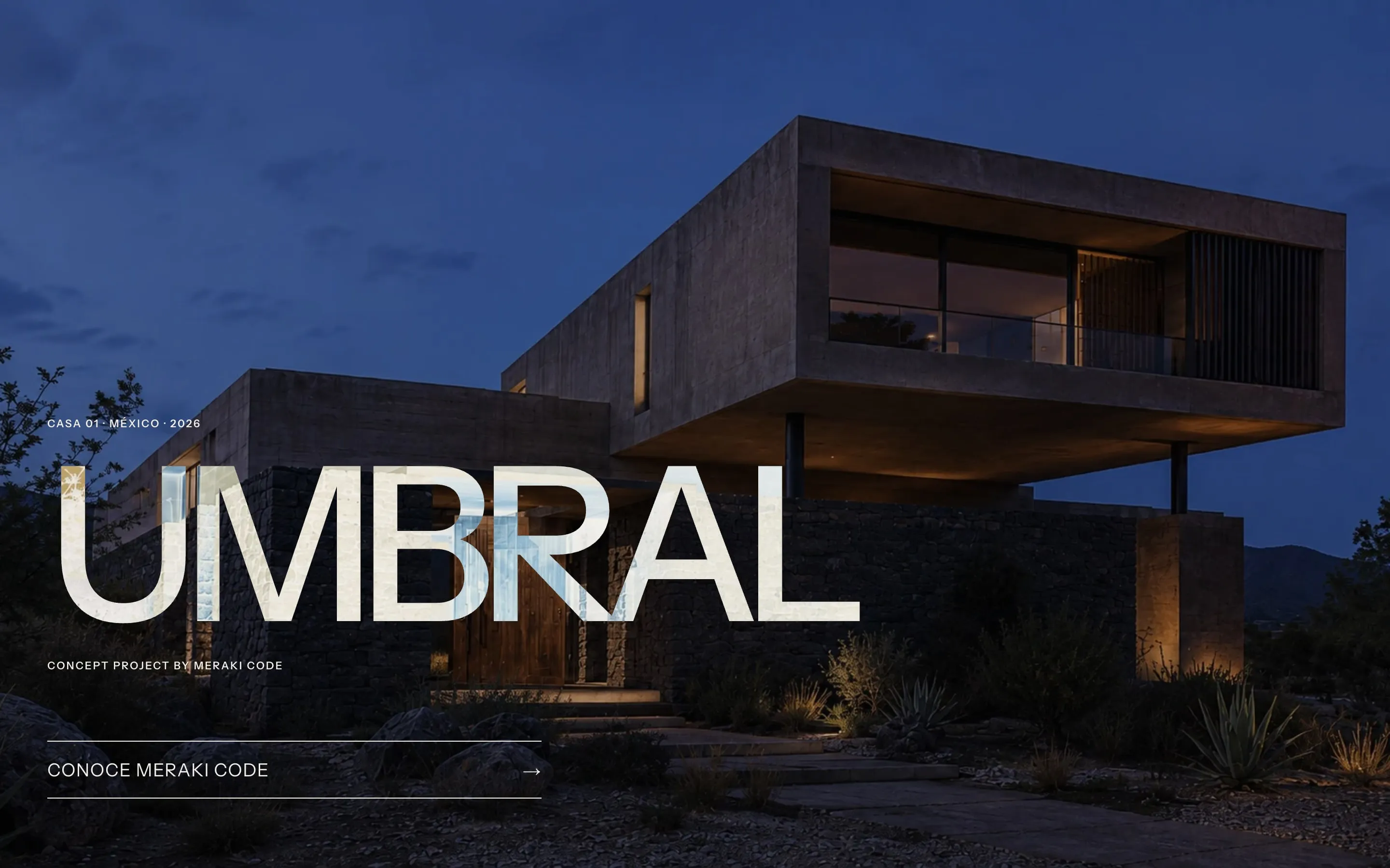 El cierre de UMBRAL: la casa al anochecer con su nombre encima y el crédito «Concept Project by Meraki Code».